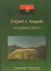 Zajati v Angole - Než přišla UNITA