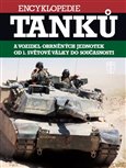 Encyklopedie tanků a vozidel obrněných jednotek od 1. světové války do současnosti - obálka