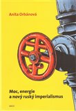 Moc, energie a nový ruský imperialismus - obálka