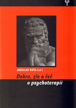 Obálka titulu Dobro, zlo a řeč v psychoterapii