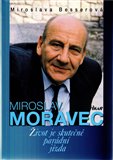 Miroslav Moravec - Život je skutečně parádní jízda - obálka