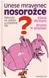 Unese mravenec nosorožce? - obálka