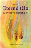 Éterné tělo (ve výchově malých dětí) - obálka