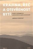 Krajina, řeč a otevřenost bytí - obálka