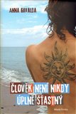 Člověk není nikdy úplně šťastný - obálka
