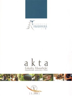 Obálka titulu Akta Fakulty filozofické Západočeské univerzity v Plzni 5/2008