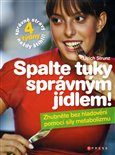 Spalte tuky správným jídlem! - obálka