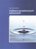 Vyléčení neuzdravených nemocných - obálka