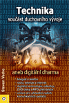 Obálka titulu Technika – Součást duchovního vývoje