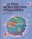 Jak bylo skoro všechno vynalezeno podle Koumáků - obálka