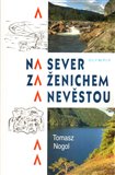 Na sever za ženichem a nevěstou - obálka