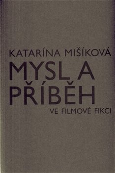 Obálka titulu Mysl a příběh ve filmové fikci