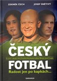 Český fotbal - Radost jen po kapkách - obálka