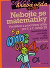 Nebojte se matematiky!