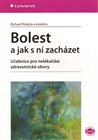 Bolest a jak s ní zacházet