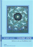 Vědomé snění (Duchovní cesta pro každodenní život) - obálka