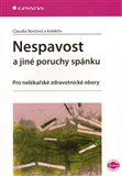 Nespavost a jiné poruchy spánku (Pro nelékařské zdravotnické obory) - obálka