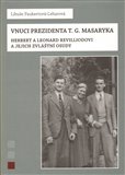 Vnuci prezidenta T.G.Masaryka (Herbert a Leonard Revilliodovi a jejich zvláštní osudy.) - obálka