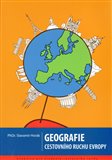 Geografie cestovního ruchu Evropy (Učebnice pro studenty cestovního ruchu) - obálka