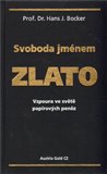 Svoboda jménem zlato - obálka