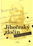 Jihočeský zločin v časech staré monarchie - obálka