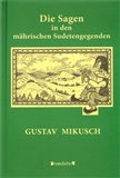 Die Sagen in den mährischen Sudetengegendem - obálka