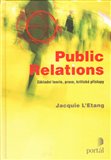 Public Relations (Základní teorie, praxe, kritické přístupy) - obálka