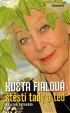 Květa Fialová / Štěstí tady a teď - obálka