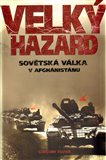 Velký hazard (Sovětská válka v Afghánistánu) - obálka