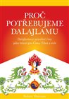 Proč potřebujeme dalajlamu