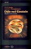 Dále než Einstein (Hledání teorie vesmíru) - obálka