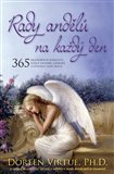 Rady andělů na každý den (365 Andělských poselství, která uklidní, uzdraví a otevřou vaše srdce) - obálka