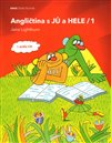 Ob�lka knihy Angličtina s JŮ a HELE / 1+ CD