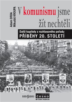 Obálka titulu V komunismu jsme žít nechtěli