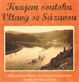 Krajem soutoku Vltavy se Sázavou (Místa na jih od Prahy na snímcích Josefa Dvořáka) - obálka