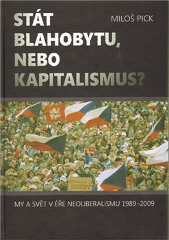 Obálka titulu Stát blahobytu, nebo kapitalismus?