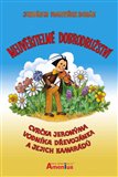 Neuvěřitelné dobrodružství cvrčka Jeronýma, vodníka Dřevojánka a jejich kamarádů - obálka