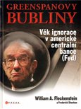 Greenspanovy bubliny (Věk ignorace v americké centrální bance) - obálka