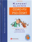 Kapesní slovník česko-psí/pso-český (160 slov, která se musíte naučit, abyste plynně hovořili psí řečí) - obálka