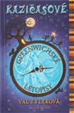 Greenwichské letopisy - Kazičasové (Originální fantasy příběh, v němž se doslova bojuje o čas!) - obálka