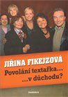 Povolání textařka... v důchodu?