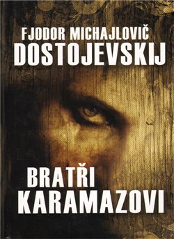 Obálka titulu Bratři Karamazovi