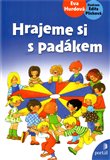 Hrajeme si s padákem (Hry s padákem, stuhami a šátky) - obálka