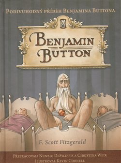Obálka titulu Podivuhodný příběh Benjamina Buttona