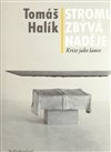 Stromu zbývá naděje