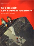 Na půdě aneb Kdo má dneska narozeniny? - obálka