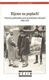 Bijeme na poplach (Německá publicistika proti nacistickému nebezpečí (1930-1933)) - obálka