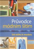 Průvodce módním šitím (Od střihu k modelu) - obálka