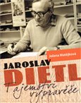 Jaroslav Dietl - Tajemství vypravěče - obálka