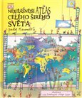 Nejúžasnější atlas celého širého světa - obálka